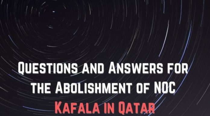 Questions and Answers for the Abolishment of NOC: Kafala in Qatar