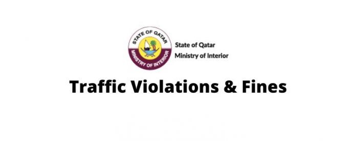 The Traffic Violations and fines Imposed by MOI in Qatar